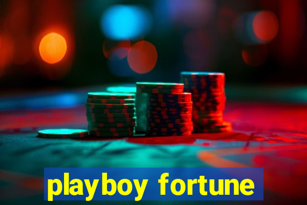 playboy fortune