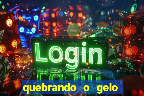 quebrando o gelo livro pdf