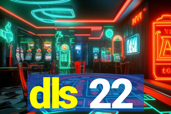 dls 22