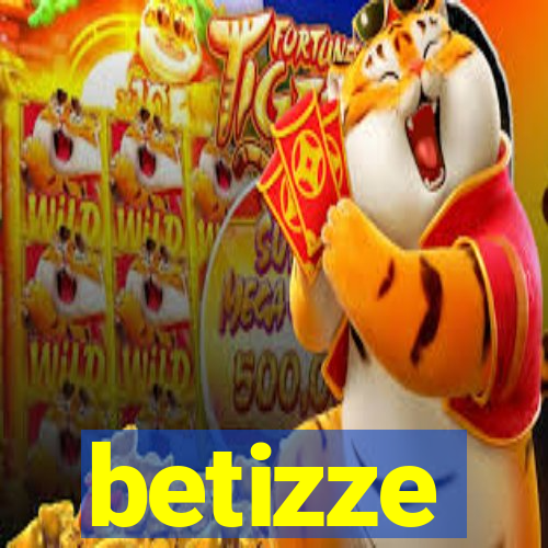 betizze