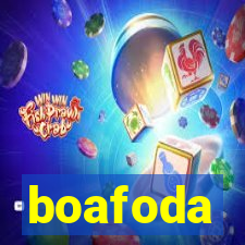 boafoda