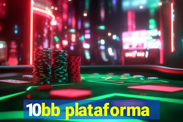 10bb plataforma