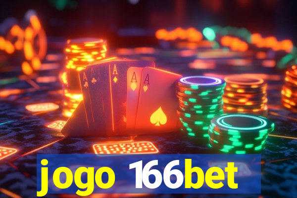 jogo 166bet