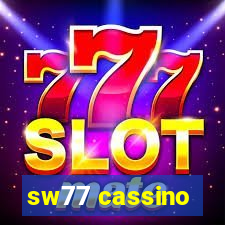 sw77 cassino