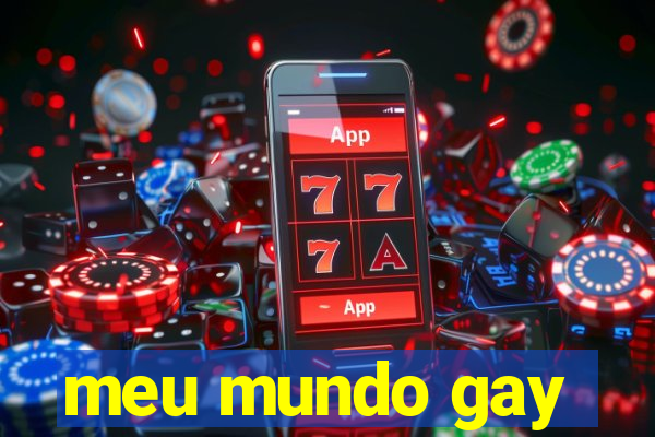 meu mundo gay