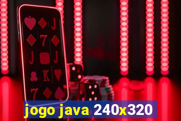 jogo java 240x320