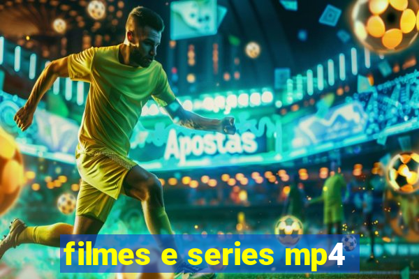 filmes e series mp4