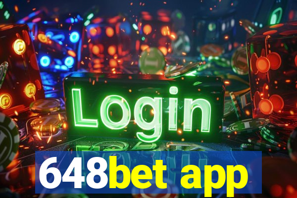 648bet app