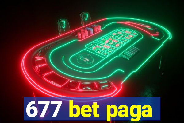 677 bet paga