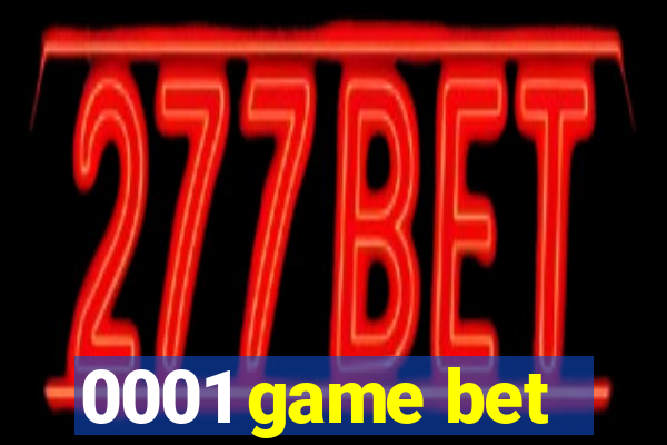 0001 game bet