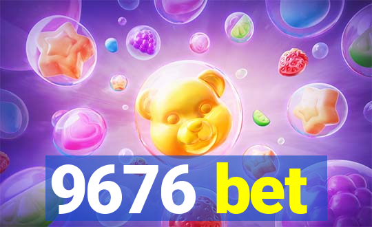 9676 bet