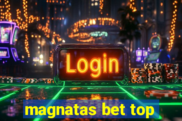 magnatas bet top