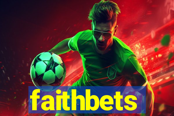 faithbets