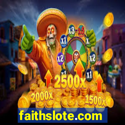 faithslote.com