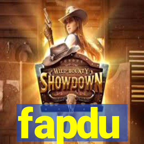 fapdu