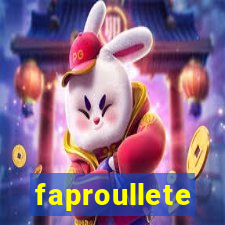 faproullete