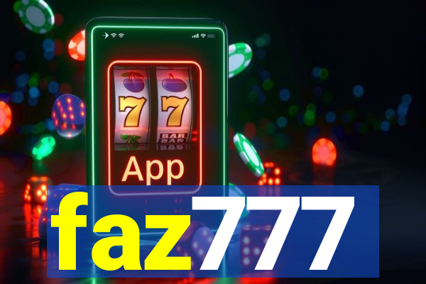 faz777