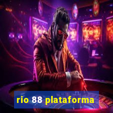 rio 88 plataforma