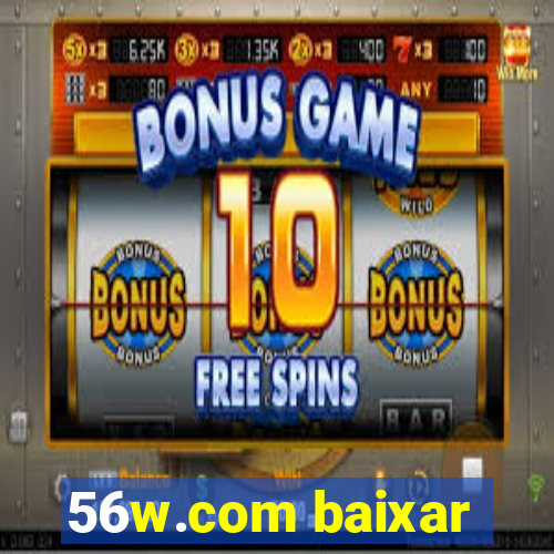 56w.com baixar