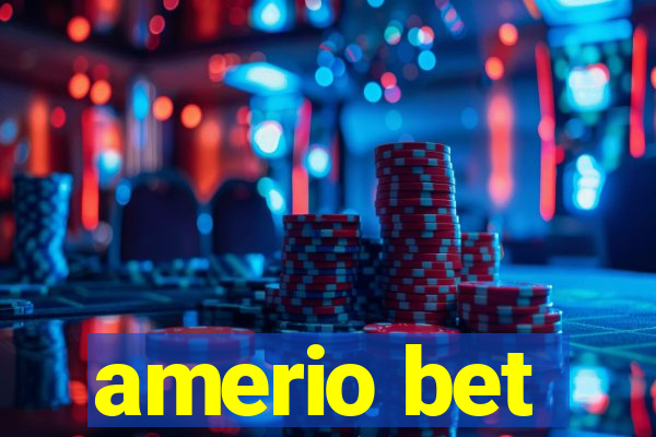 amerio bet