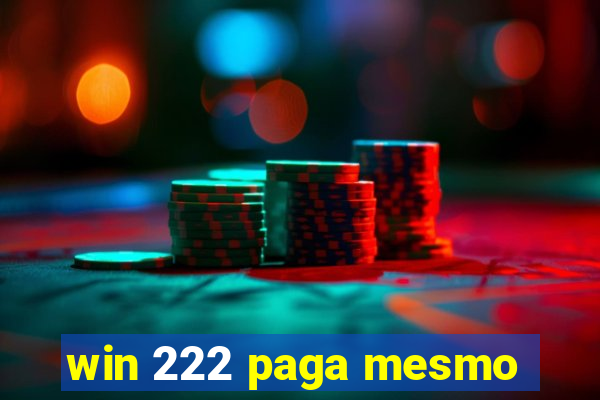 win 222 paga mesmo