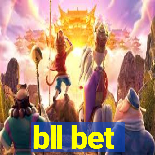 bll bet