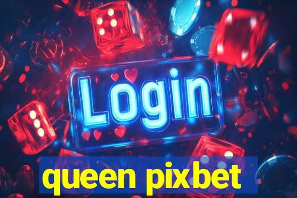 queen pixbet