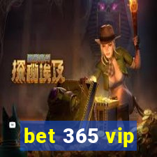 bet 365 vip