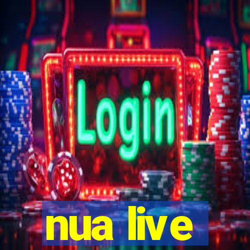 nua live