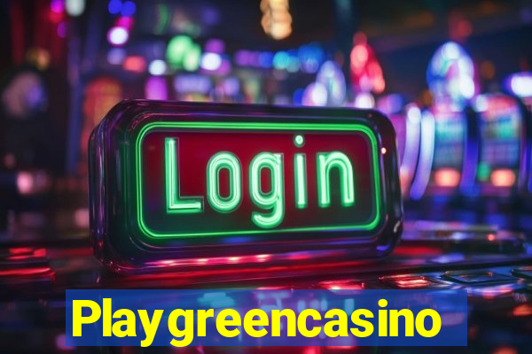 Playgreencasino