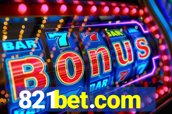 821bet.com