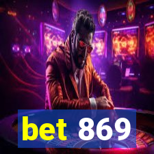 bet 869