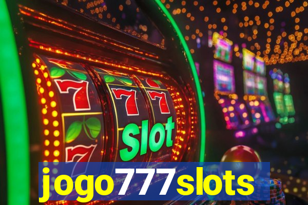 jogo777slots