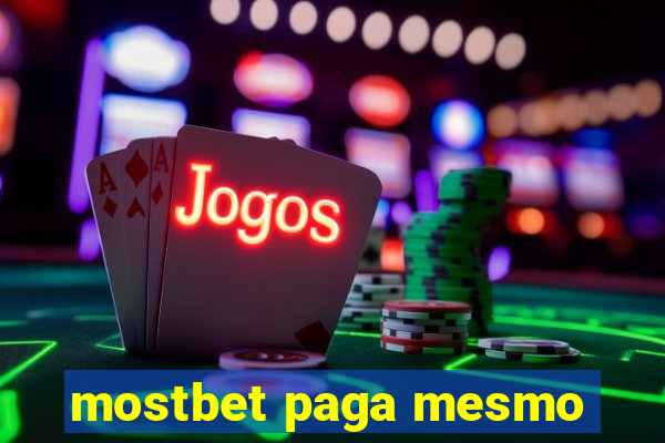 mostbet paga mesmo