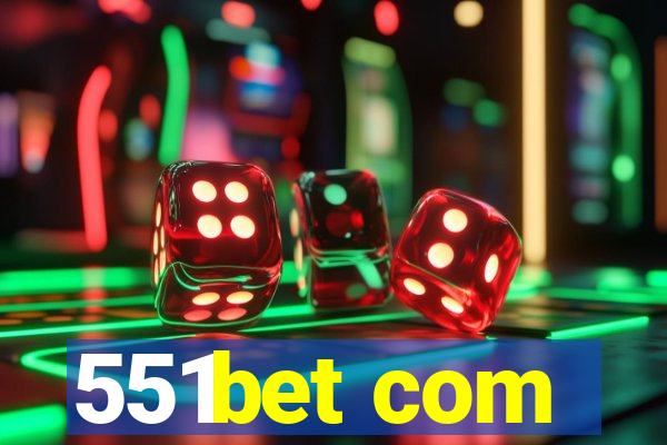 551bet com