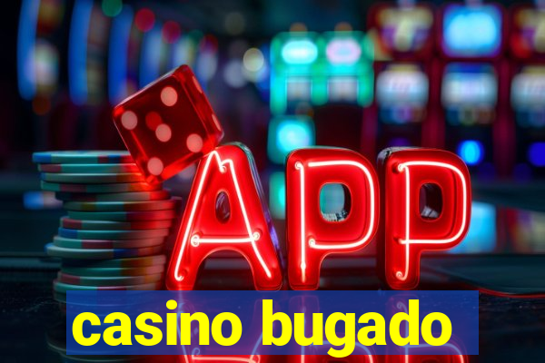 casino bugado