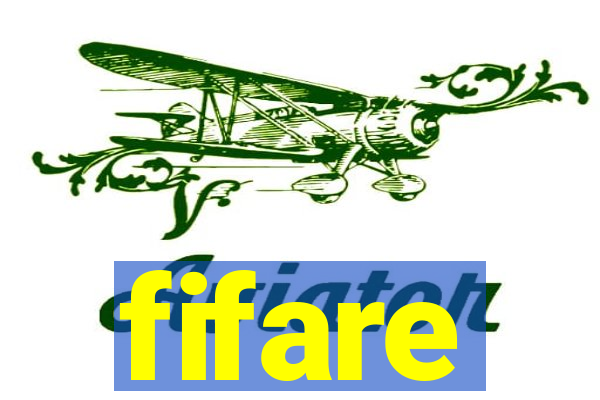 fifare