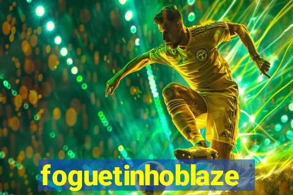 foguetinhoblaze