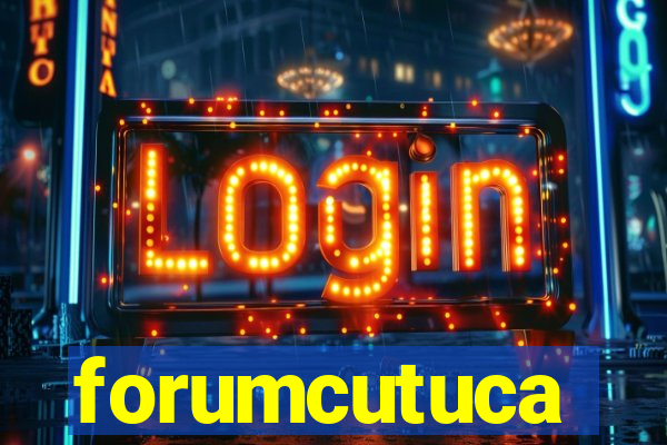 forumcutuca