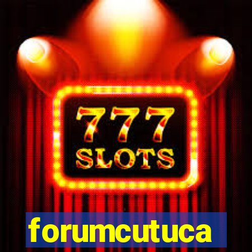 forumcutuca