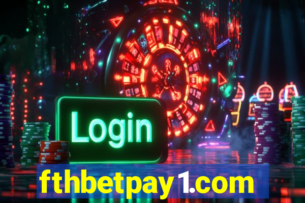 fthbetpay1.com