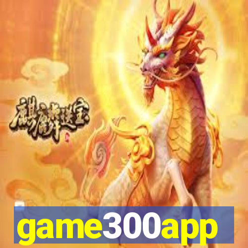 game300app