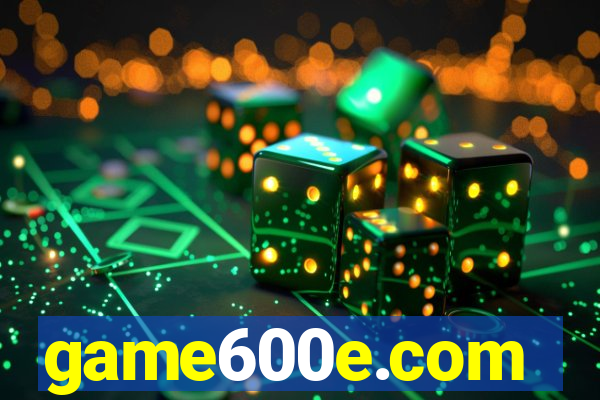 game600e.com