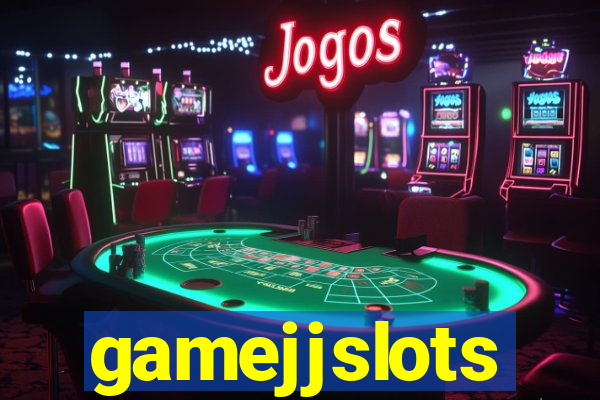 gamejjslots