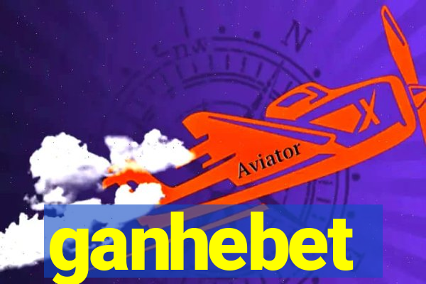 ganhebet