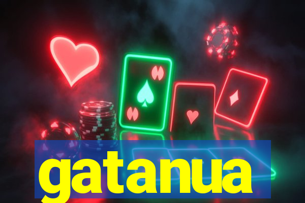 gatanua