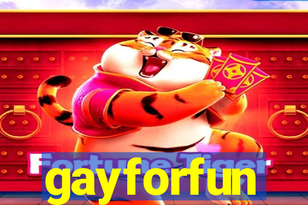 gayforfun