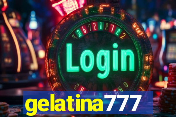 gelatina777