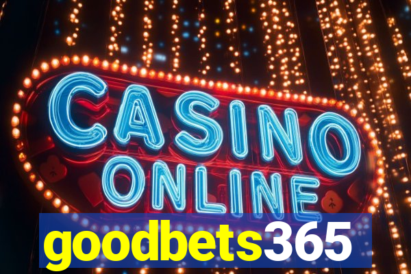 goodbets365