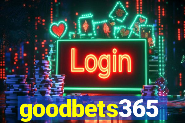 goodbets365